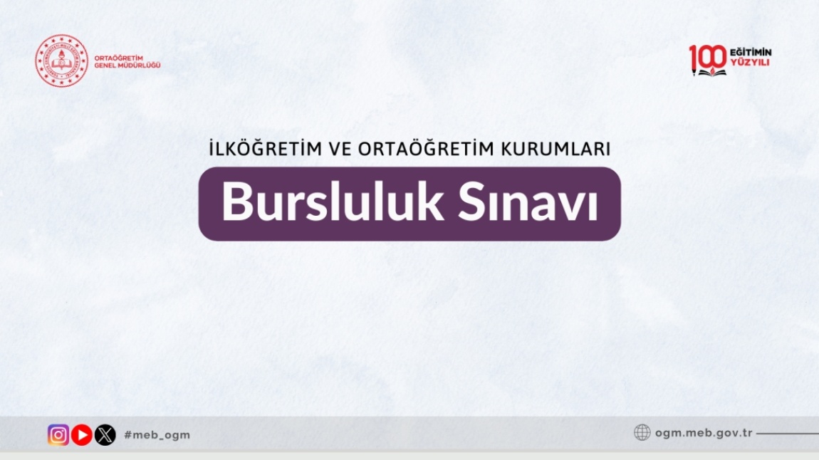İlköğretim ve Ortaöğretim Kurumları Bursluluk Sınavı